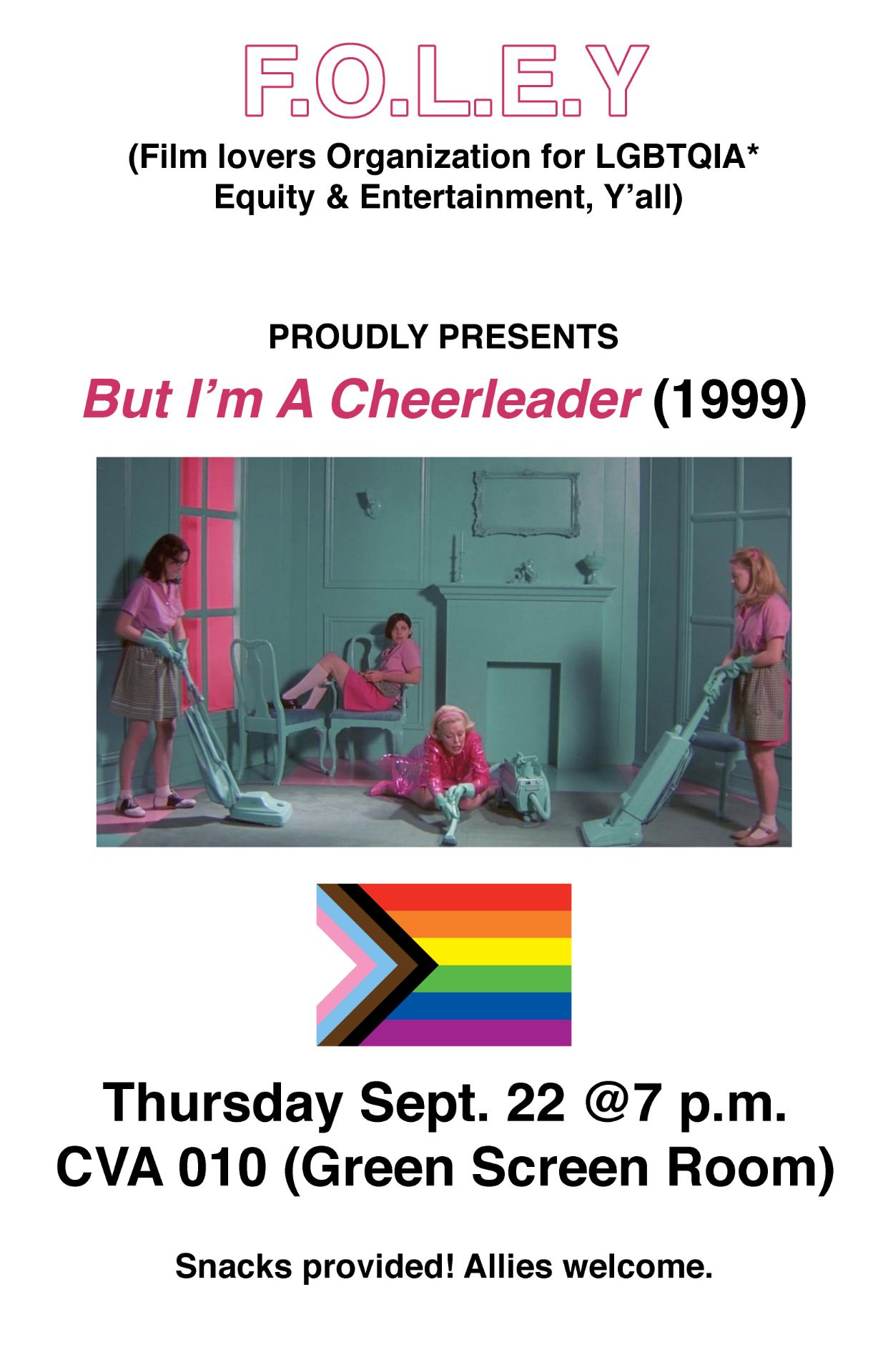FOLEY Queer Film Screening of "But I'm a Cheerleader" with an image of the progress pride flag and a blue and pink movie still.